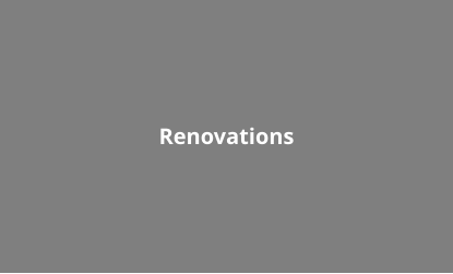 Renovations